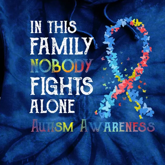 In This Family Nobody Fights Alone Autism Tie Dye Hoodie