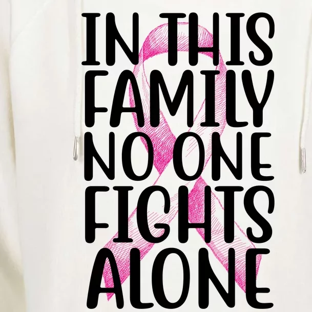 In This Family No One Fights Alone Breast Cancer Ribbon Womens Funnel Neck Pullover Hood