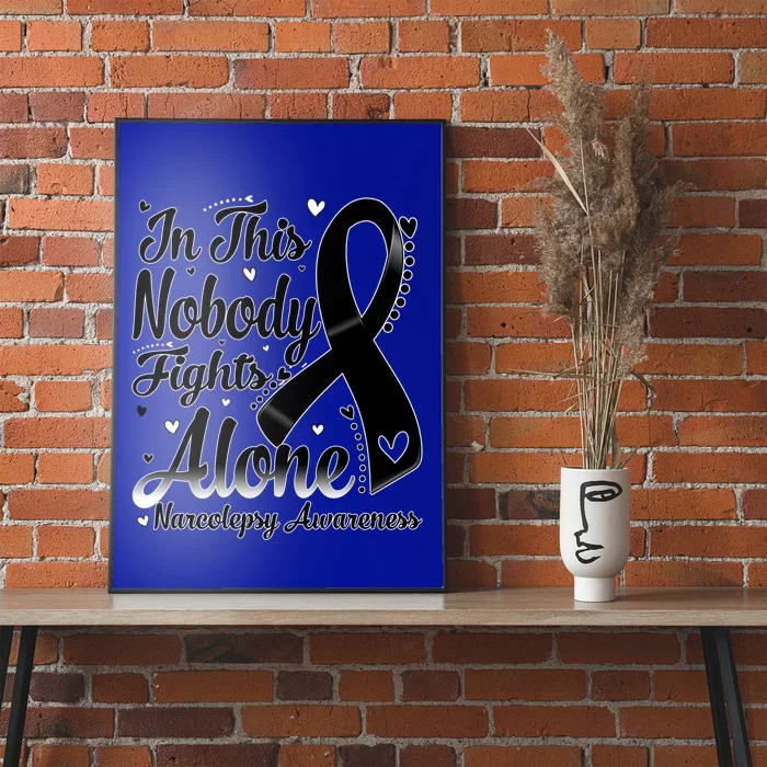 In This Family Nobody Fight Alone Narcolepsy Awareness Cool Gift Poster