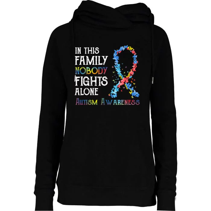 In This Family Nobody Fights Alone Autism Womens Funnel Neck Pullover Hood