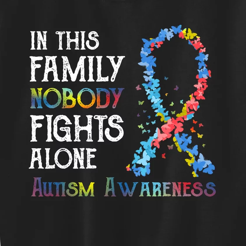 In This Family Nobody Fights Alone Autism Kids Sweatshirt