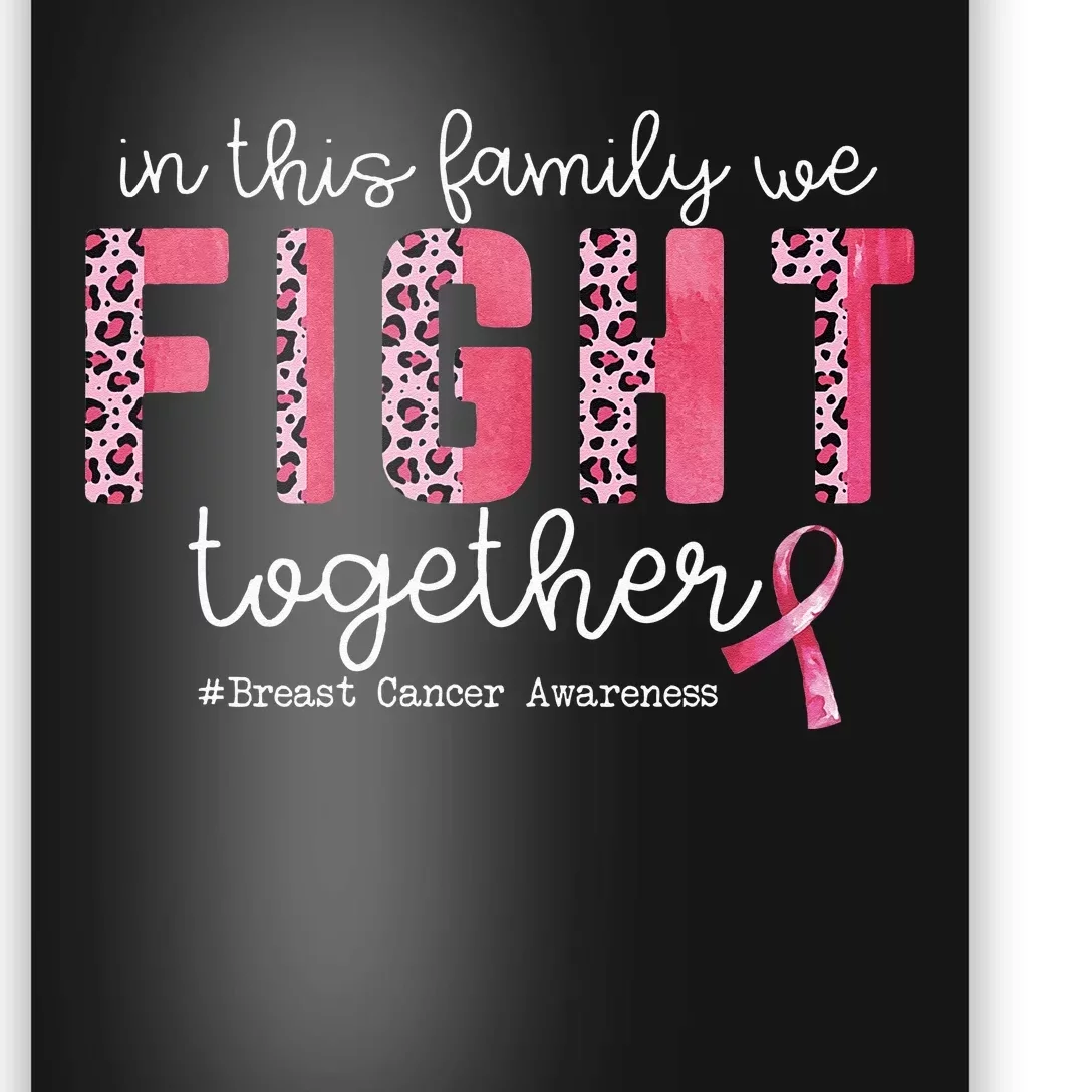 In This Family We Fight Together Breast Cancer Awareness Poster