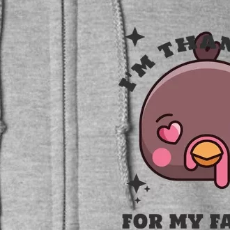 Im Thankful For My Sister Family Smile Face Great Gift Full Zip Hoodie