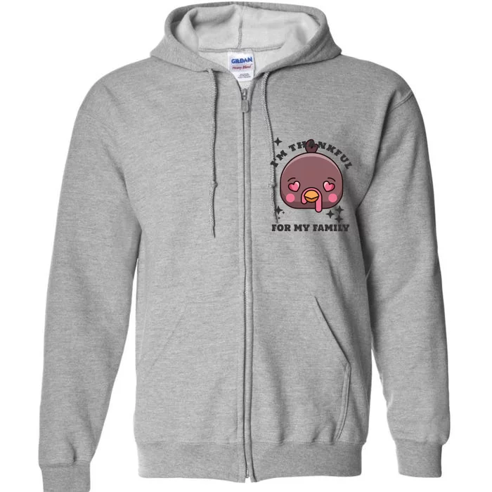 Im Thankful For My Sister Family Smile Face Great Gift Full Zip Hoodie