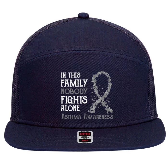 In This Family Nobody Fights Alone Asthma Great Gift 7 Panel Mesh Trucker Snapback Hat