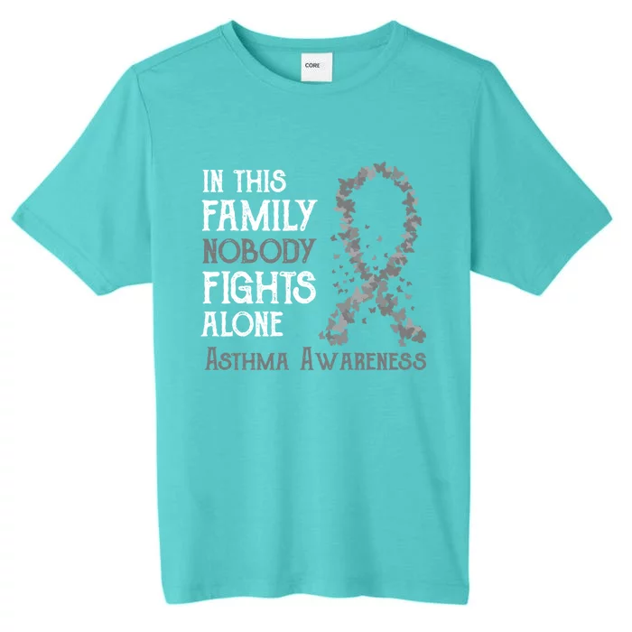 In This Family Nobody Fights Alone Asthma Great Gift ChromaSoft Performance T-Shirt