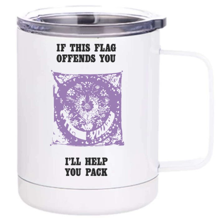 If This Flag Offends You I’ll Help You Pack Front & Back 12oz Stainless Steel Tumbler Cup