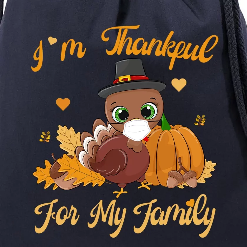 IM Thankful For My Family Pajamas Turkey Thanksgiving Great Gift Drawstring Bag