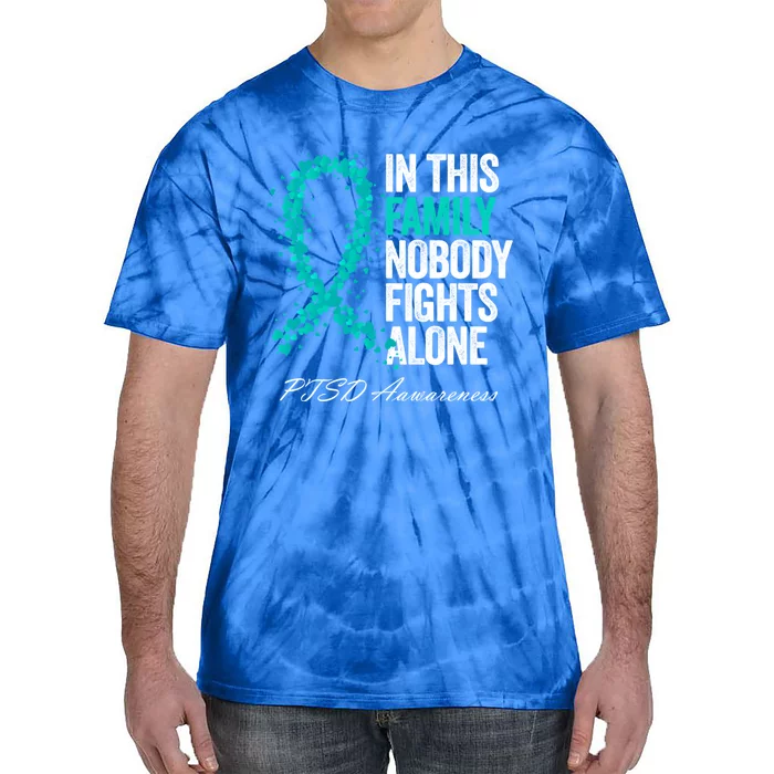 In This Family Nobody Fights Alone Ptsd Awareness Funny Gift Tie-Dye T-Shirt