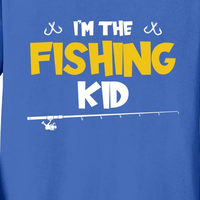 I'm The Fishing Fishing Trip Matching Family Great Gift Kids Long Sleeve Shirt