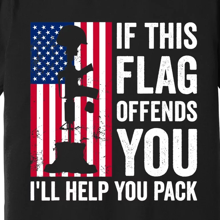 If This Flag Offends You I'll Help You Pack Veteran USA Flag Premium T-Shirt