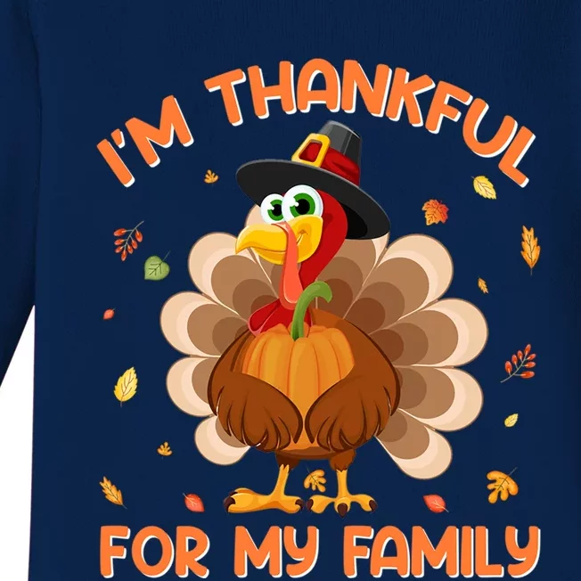 IM Thankful For My Family Thanksgiving Day Family Matching Funny Gift Baby Long Sleeve Bodysuit