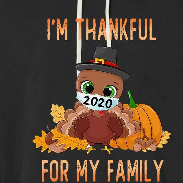 IM Thankful For My Family Thanksgiving Turkey Garment-Dyed Fleece Hoodie