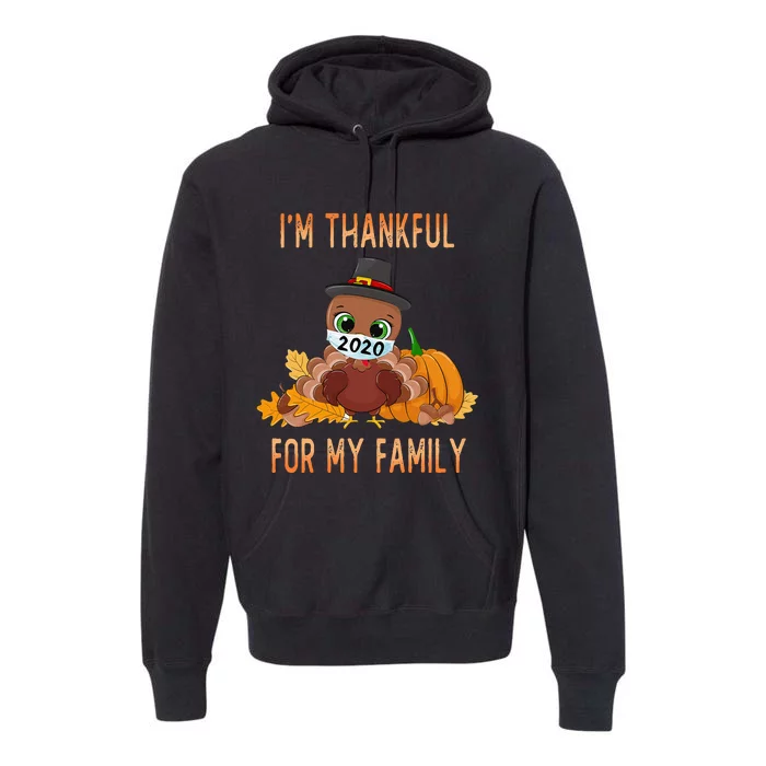 IM Thankful For My Family Thanksgiving Turkey Premium Hoodie