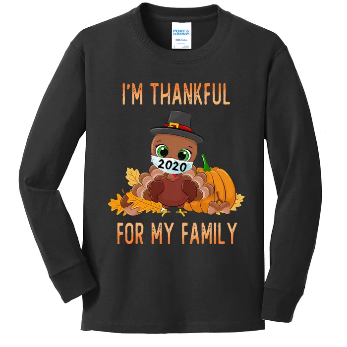 IM Thankful For My Family Thanksgiving Turkey Kids Long Sleeve Shirt