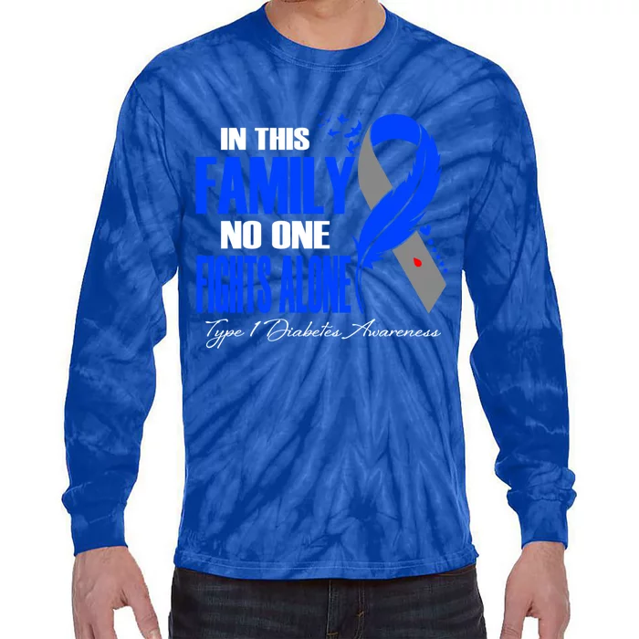 In This Family No One Fight Alone Type 1 Diabetes Awareness Great Gift Tie-Dye Long Sleeve Shirt