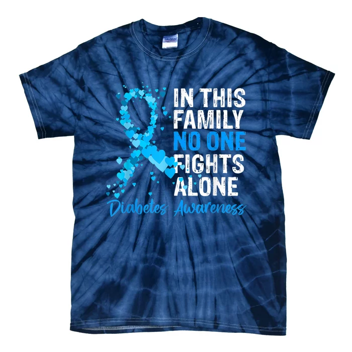 In This Family No One Fight Diabetes Alone Warrior Type Tie-Dye T-Shirt