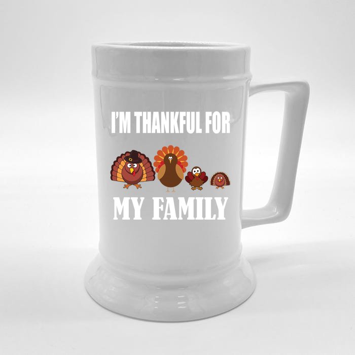 IM Thankful For My Family Thanksgiving Fall Autumn Turkey Great Gift Front & Back Beer Stein