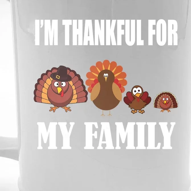 IM Thankful For My Family Thanksgiving Fall Autumn Turkey Great Gift Front & Back Beer Stein