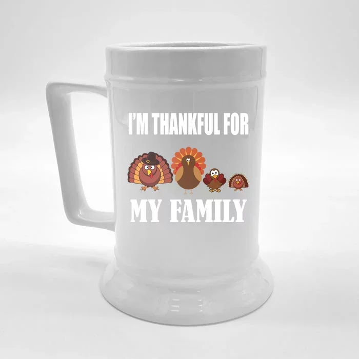 IM Thankful For My Family Thanksgiving Fall Autumn Turkey Great Gift Front & Back Beer Stein