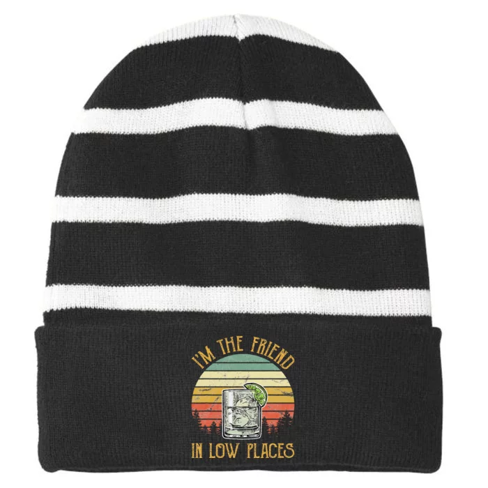 IM The Friend In Low Places Country Music Striped Beanie with Solid Band