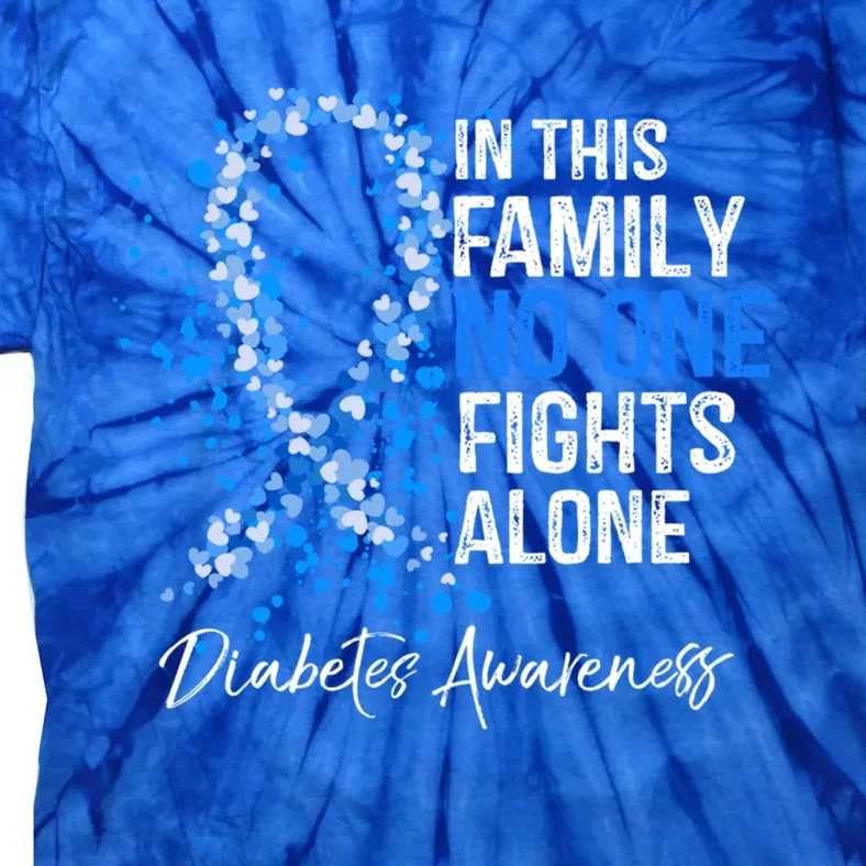 In This Family No One Fights Alone Gift Diabetes Awareness Gift Tie-Dye T-Shirt