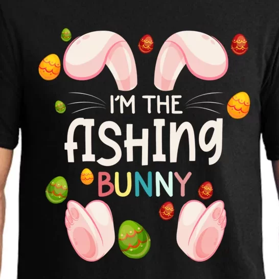 I'm The Fishing Bunny Funny Matching Family Easter Day Funny Gift Pajama Set