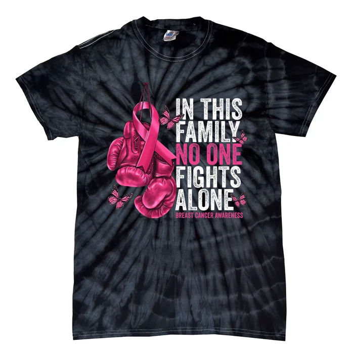 In This Family No One Fight Alone Breast Cancer Awareness Tie-Dye T-Shirt