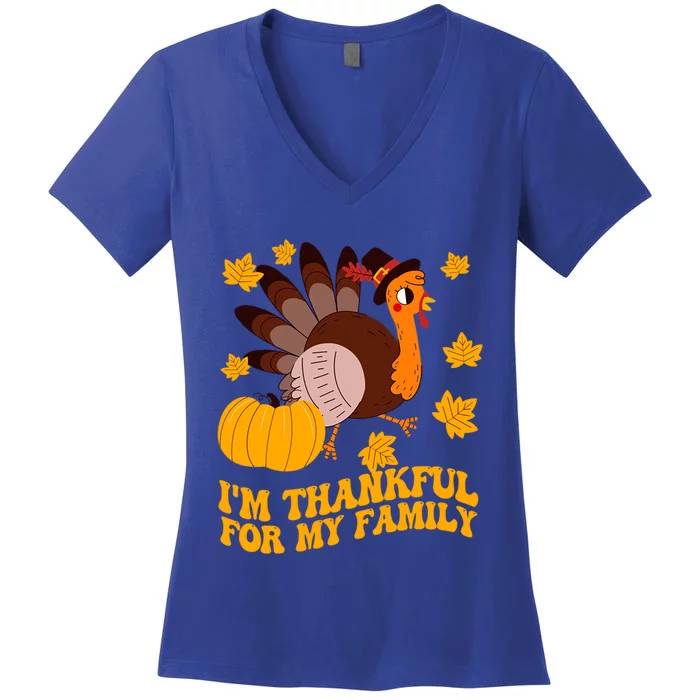 IM Thankful For My Family Thanksgiving Turkey Pilgrim Fall Gift Women's V-Neck T-Shirt