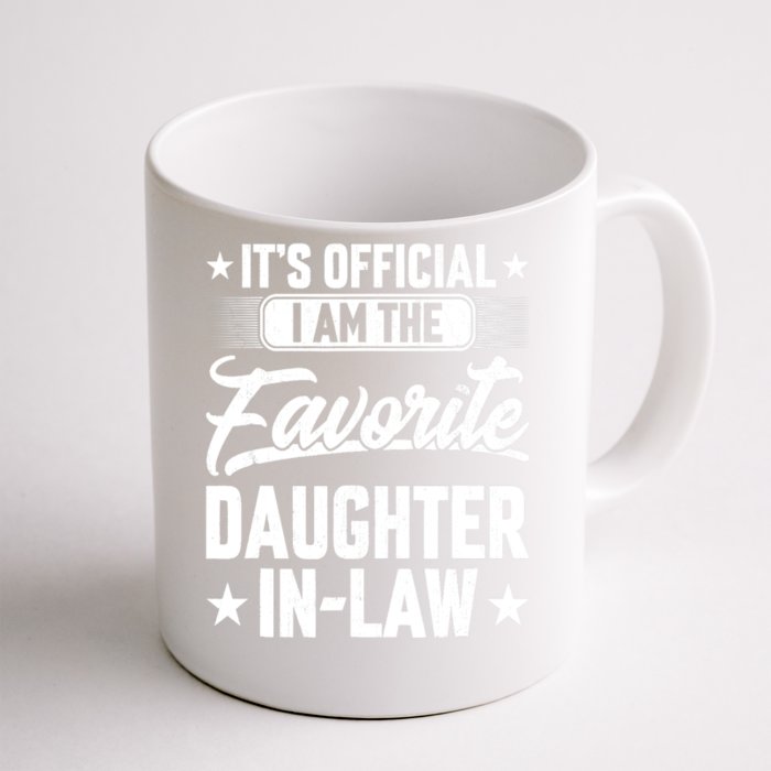 Im The Favorite Daughter In Law Front & Back Coffee Mug