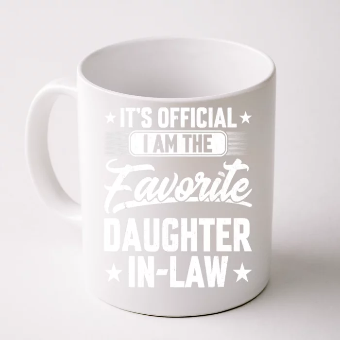 Im The Favorite Daughter In Law Front & Back Coffee Mug