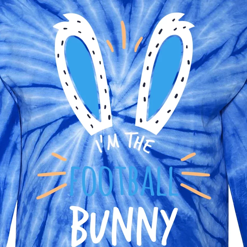 I'm The Football Bunny Ears Sports Easter Sunday Gift Tie-Dye Long Sleeve Shirt