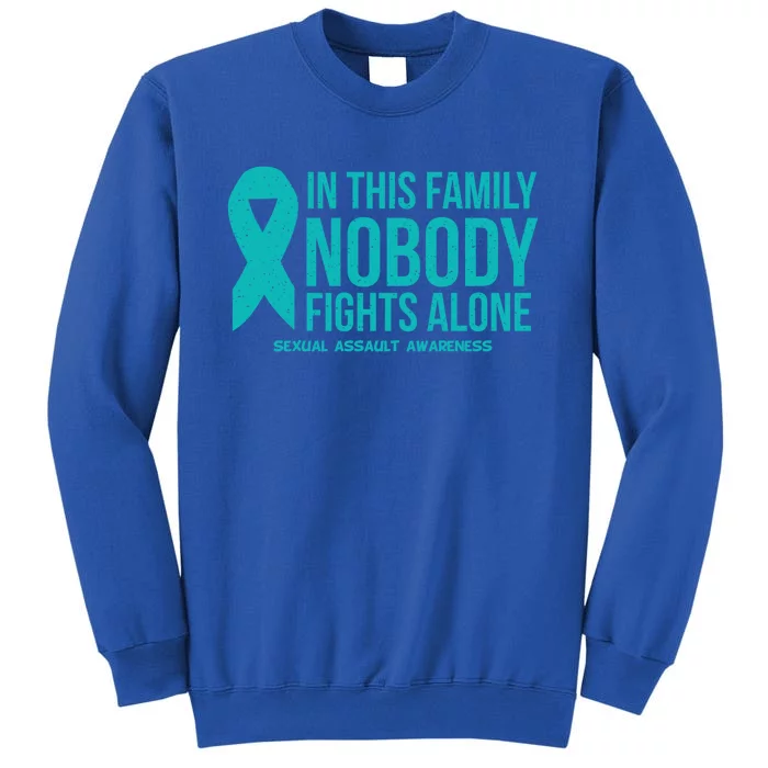 In This Family Nobody Fights Alone Sexual Assault Awareness Gift Tall Sweatshirt