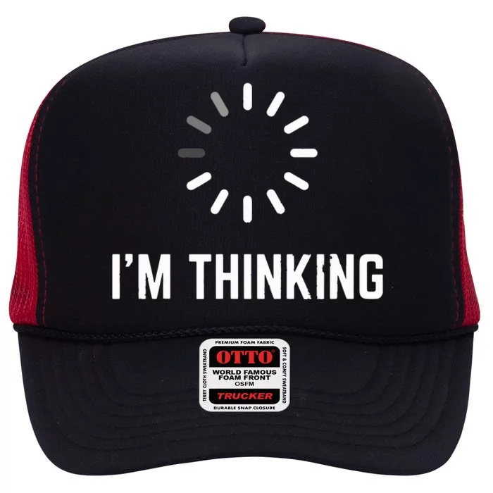 Im Thinking For Geeks Nerds Programmers Funny High Crown Mesh Trucker Hat