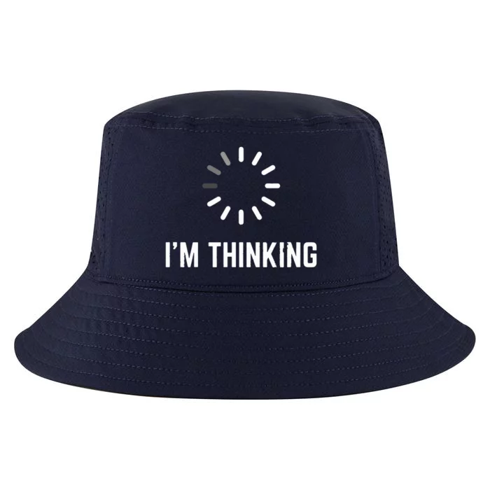 Im Thinking For Geeks Nerds Programmers Funny Cool Comfort Performance Bucket Hat