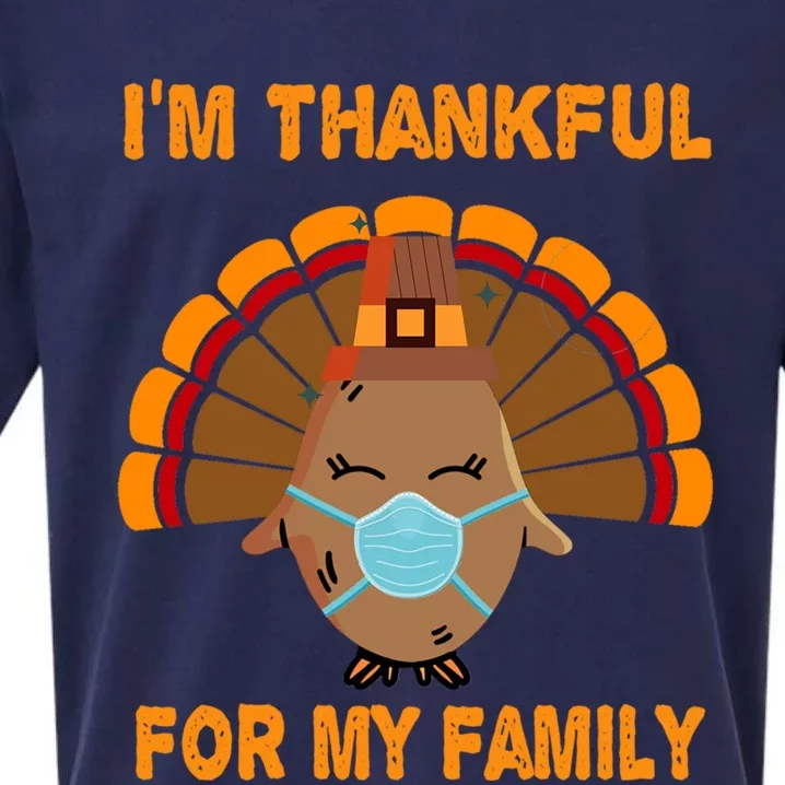 IM Thankful For My Family Turkey Wearing Mask Thanksgiving Gift Sueded Cloud Jersey T-Shirt