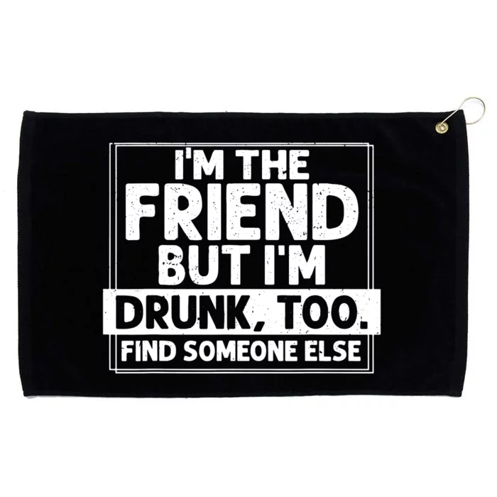 Im The Friend Funny Grommeted Golf Towel