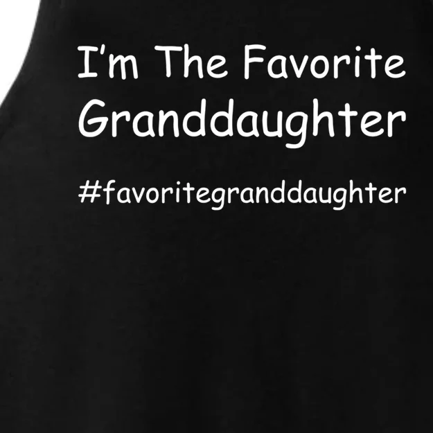 Im The Favorite Granddaughter Funny Granddaughter Grand Gift Ladies Tri-Blend Wicking Tank