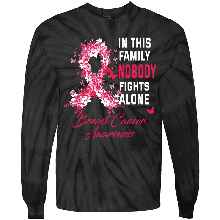 In This Family Nobody Fights Alone Breast Cancer Awareness Tie-Dye Long Sleeve Shirt