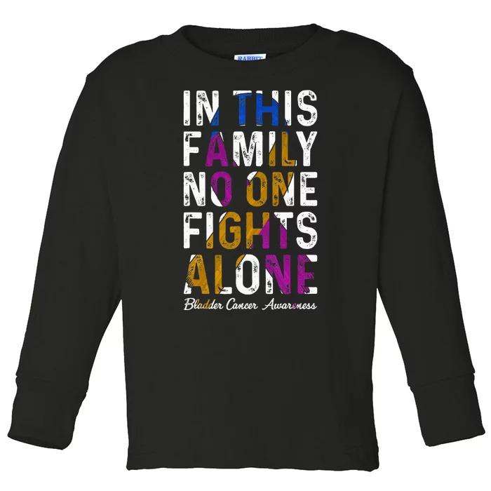 In This Family No One Fight Alone Bladder Cancer Awareness Toddler Long Sleeve Shirt