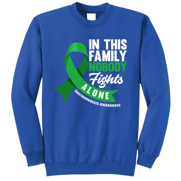 In This Family Nobody Fights Alone Gastroparesis Awareness Gift Tall Sweatshirt