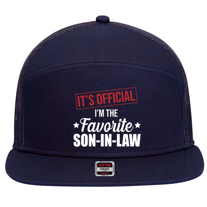 Im The Favorite Son In Law Funny Gift 7 Panel Mesh Trucker Snapback Hat