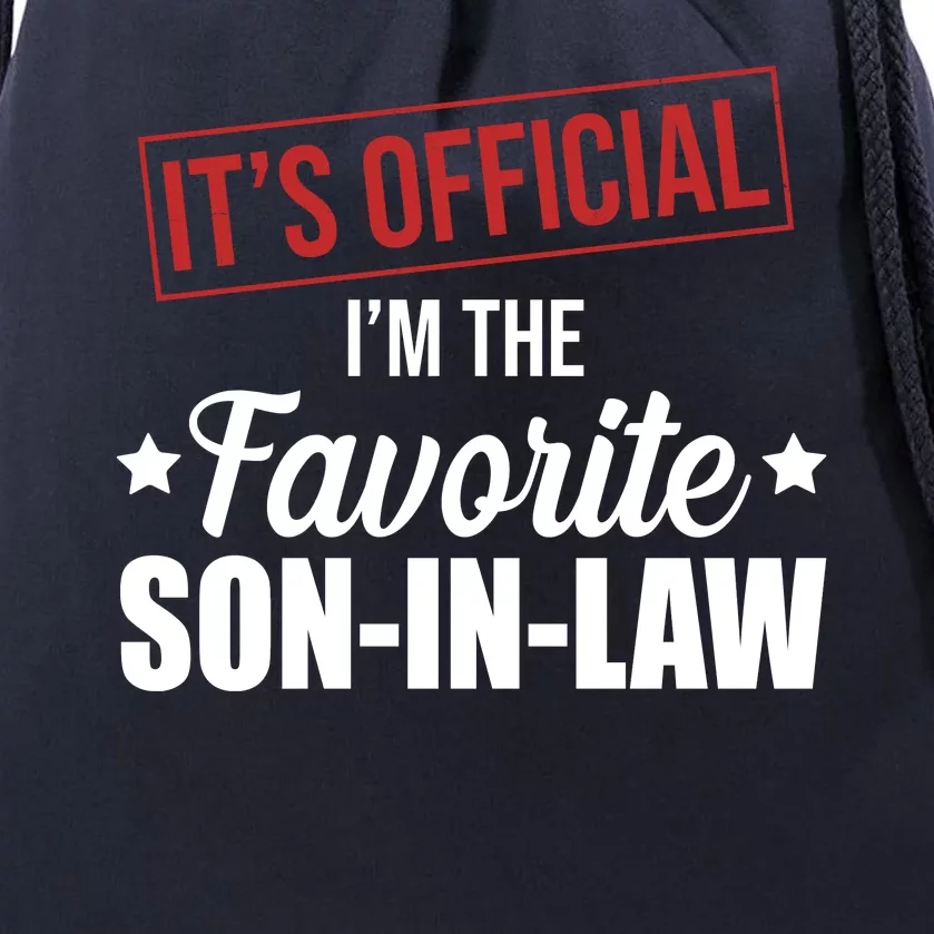 Im The Favorite Son In Law Funny Gift Drawstring Bag