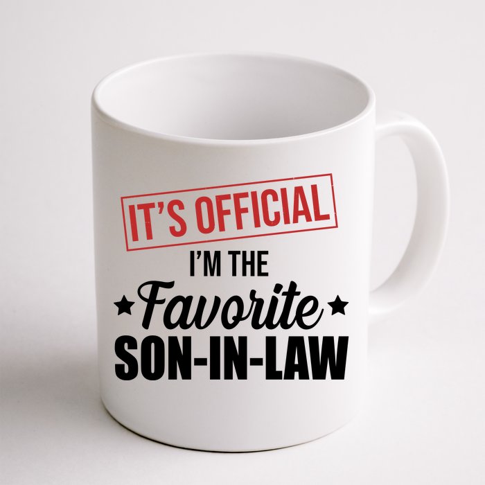 Im The Favorite Son In Law Funny Gift Front & Back Coffee Mug