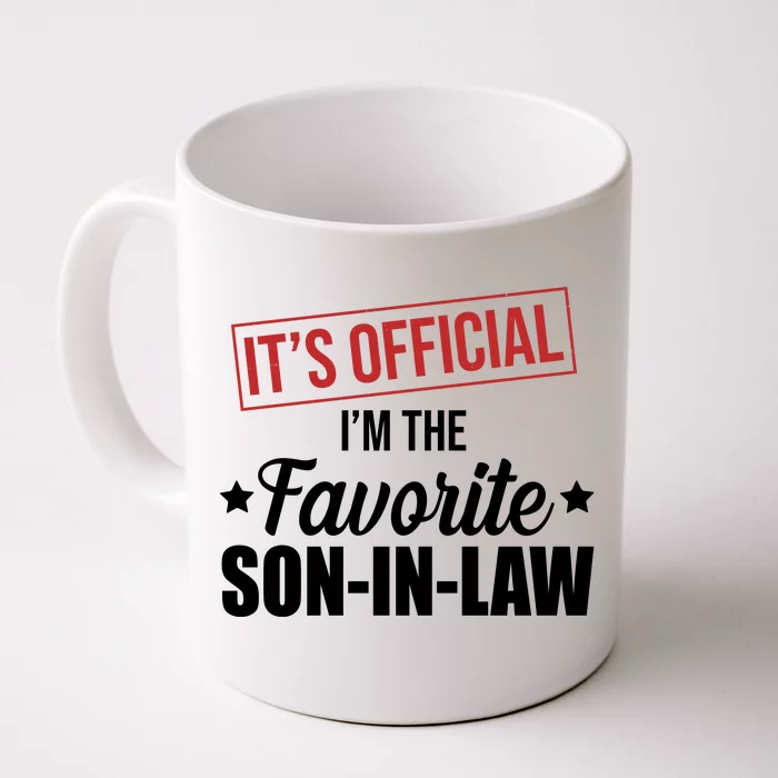 Im The Favorite Son In Law Funny Gift Front & Back Coffee Mug