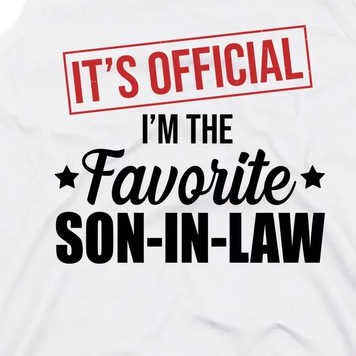 Im The Favorite Son In Law Funny Gift Tank Top