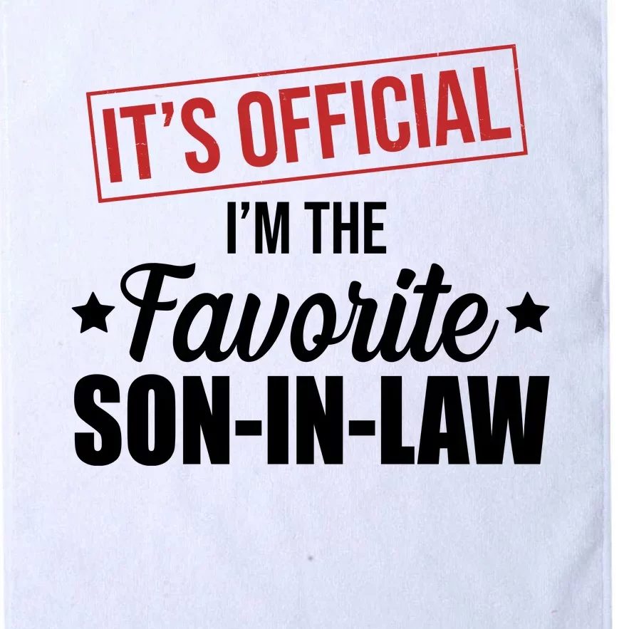 Im The Favorite Son In Law Funny Gift Platinum Collection Golf Towel