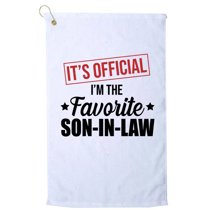 Im The Favorite Son In Law Funny Gift Platinum Collection Golf Towel