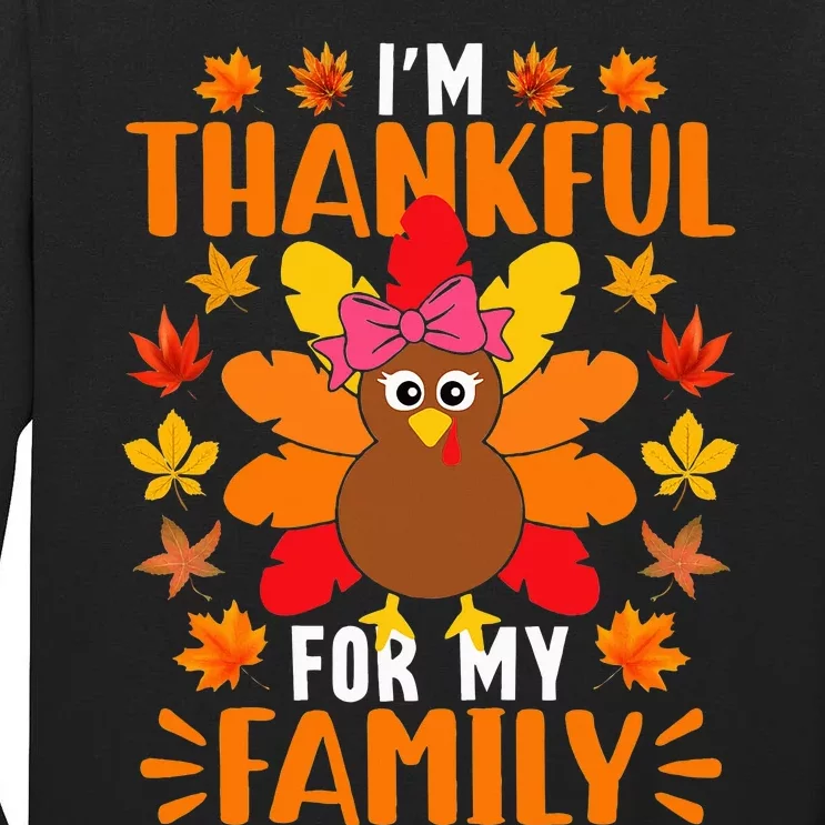 Im Thankful For My Family Funny Turkey Thanksgiving Tall Long Sleeve T-Shirt