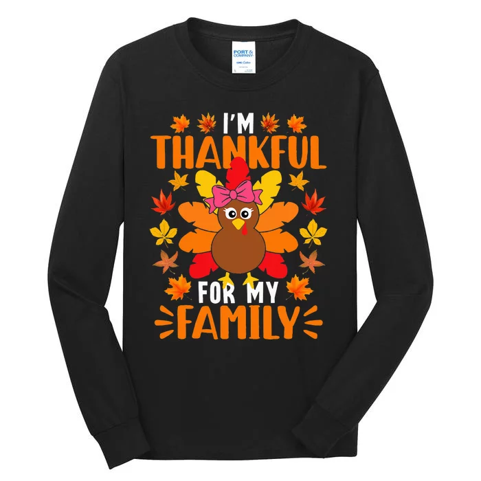 Im Thankful For My Family Funny Turkey Thanksgiving Tall Long Sleeve T-Shirt